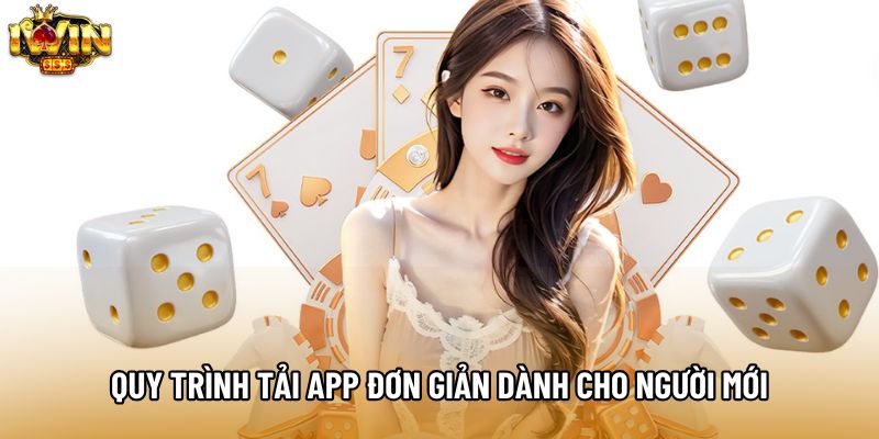Quy trình tải app đơn giản dành cho người mới