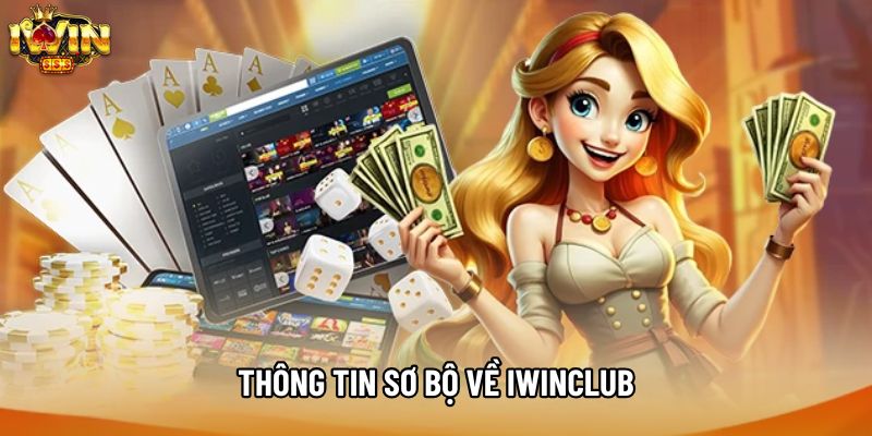 Thông tin sơ bộ về IWINCLUB
